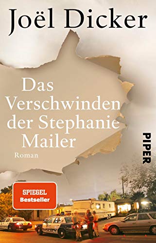 Das Verschwinden der Stephanie Mailer: Roman | So intensiv, stimmungsvoll und packend wie »Harry Quebert« von PIPER